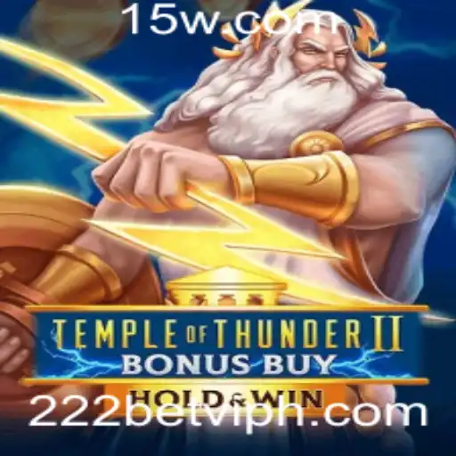 Temple of Thunder II Bonus Buy: Explore a Aventura Divina com 222 Bet VIP